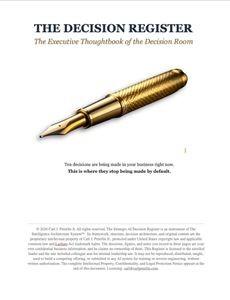 The Decision Register: The Executive Thoughtbook of the Decision Room.